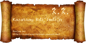 Kazatsay Kálmán névjegykártya